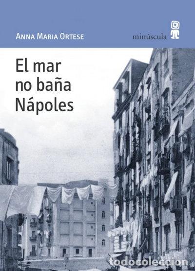 Libri di seconda mano: El mar no ba&ntilde;a N&aacute;poles- 9788495587428
