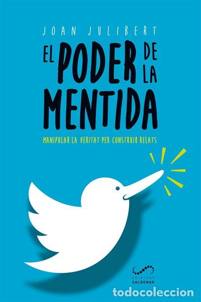 Libros: El poder de la mentida- 9788417611002