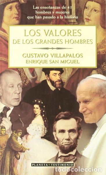 Libros: Los valores de los grandes hombres- 9788408040125