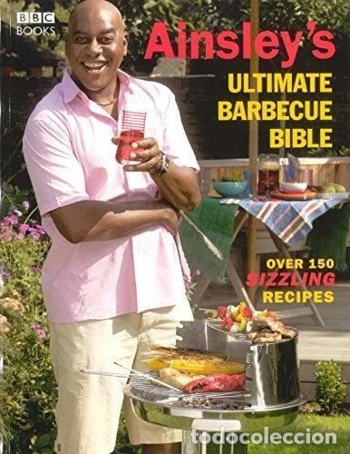 Livres: Ainsley's Ultimate Barbecue Bible- 9780563522171
