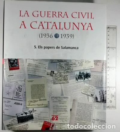 Livres: La Guerra Civil a Catalunya, 5: Els papers de Salamanca- 9788429758535
