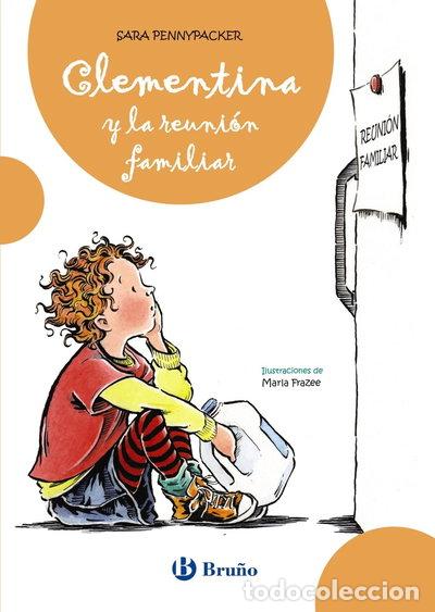 B&uuml;cher: Clementina y la reuni&oacute;n familiar- 9788421685952