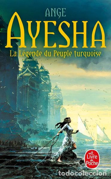 B&uuml;cher: Ayesha: La l&eacute;gende du peuple turquoise- 9782253083382