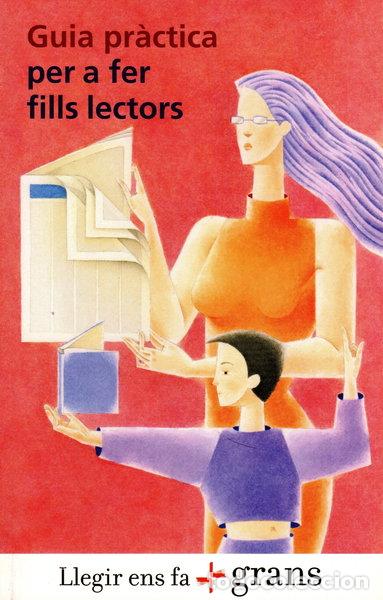 B&uuml;cher: Guia pr&agrave;ctica per a fer fills lectors- 9788496674509