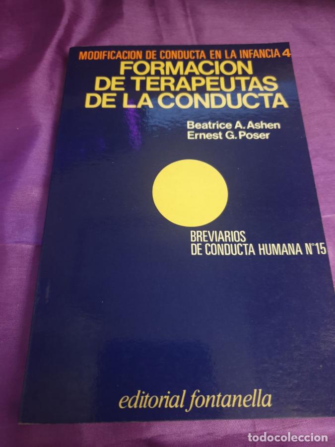 Libros: MODIFICACION DE CONDUCTA EN LA INFANCIA VOLUMEN IV : FORMACION DE TERAPEUTAS DE LA CONDUCTA( Profes