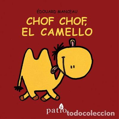 B&uuml;cher: Chof Chof, el camello- 9788416256679