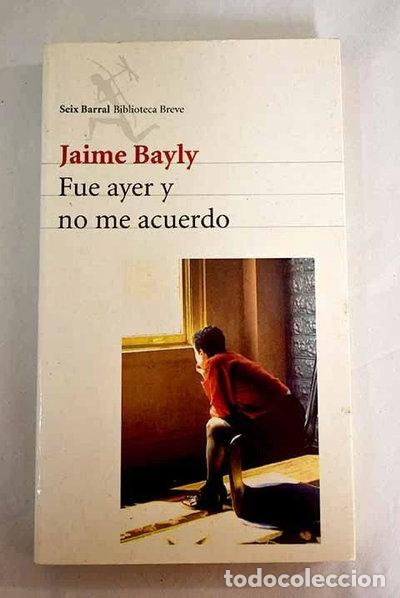 B&uuml;cher: Fue ayer y no me acuerdo- 9788432207969