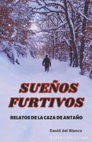 books: Sue&ntilde;os Furtivos- 9798705487851