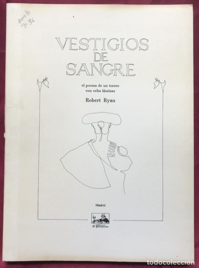 Libros: Vestigios de sangre, el poema de un torero - Ryan, Robert