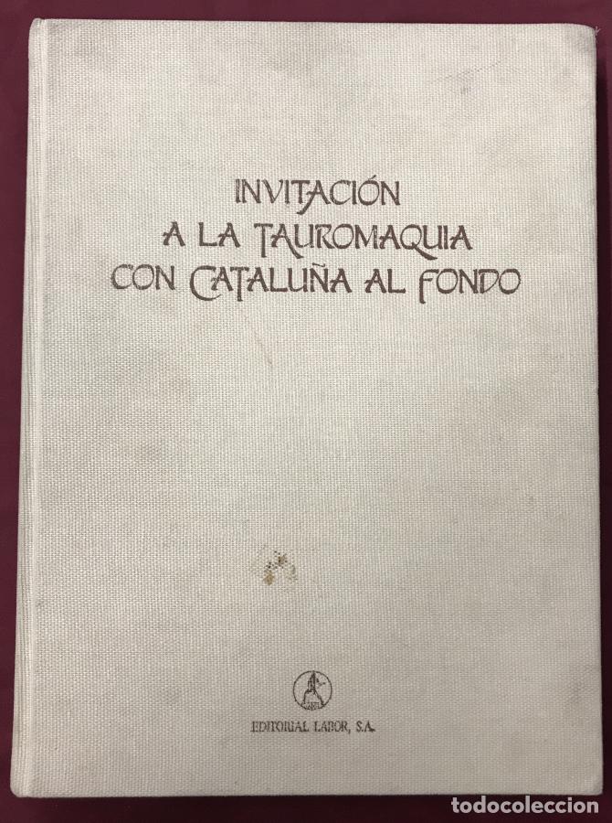 B&uuml;cher: Invitaci&oacute;n a la Tauromaquia con Catalu&ntilde;a al fondo. Dibujos: Luciano Vergara. - Manzano, Rafael