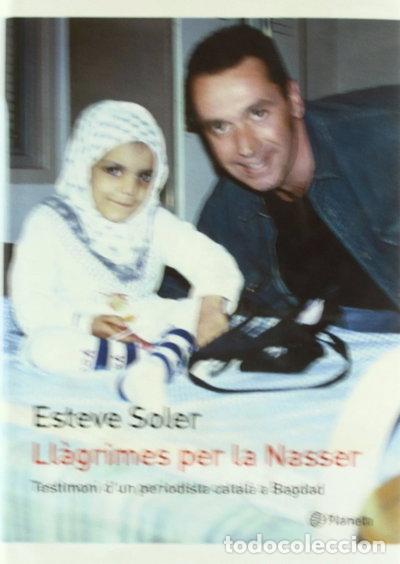Livres: Ll&agrave;grimes per la Nasser- 9788497081368