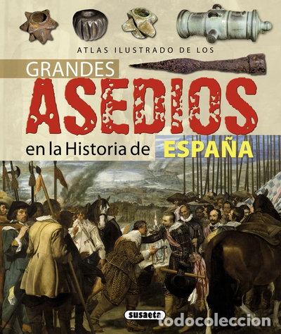 Livres: Grandes asedios en la historia de Espa&ntilde;a- 9788467717587