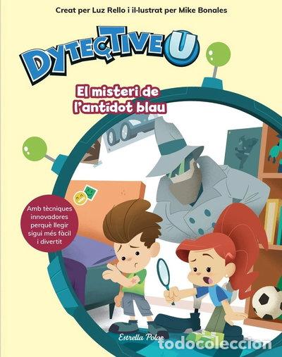 Libros: DytectiveU. El misteri de l'ant&iacute;dot blau- 9788491377108