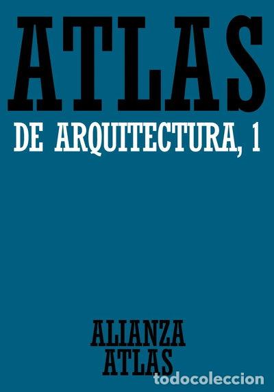 Libros: Atlas de arquitectura. 1. Generalidades. De Mesopotamia a Bizancio- 9788420662046