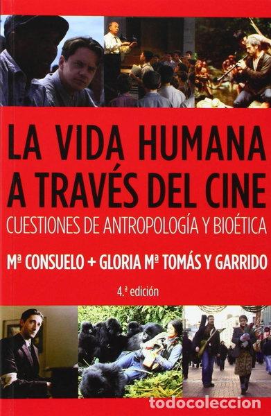 Libros: La vida humana a trav&eacute;s del cine- 9788484693086