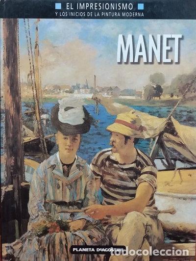 Libros: Manet: El Impresionismo y los Inicios de la Pintura Moderna- 9788439574330
