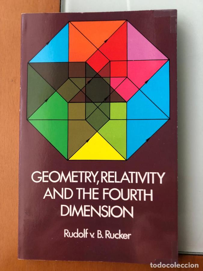 Libros: Geometry, relativity and the fourth dimension - Rucker, Rudolf v. B.