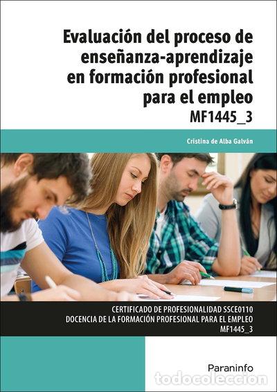Libros: Evaluaci&oacute;n del proceso de ense&ntilde;anza-aprendizaje en formaci&oacute;n profesional para...- 9788428397452