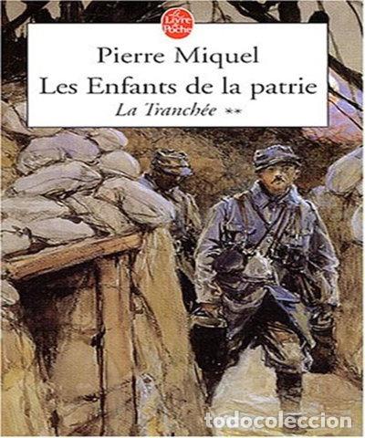Libros: Les Enfants de la patrie, tome 2: La Tranch&eacute;e- 9782253067795
