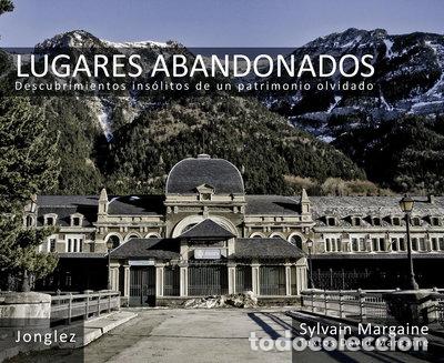 Libros: Lugares Abandonados- 9782915807844