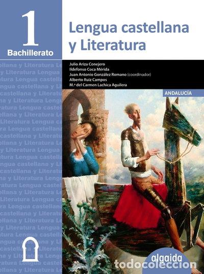 Libros: Lengua Castellana y Literatura 1&ordm; Bachillerato- 9788490673812