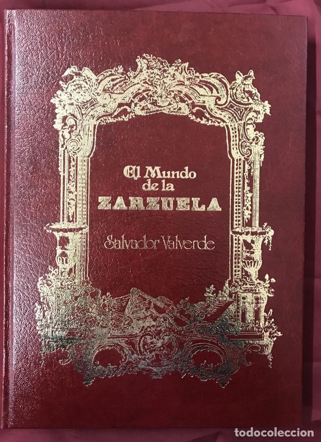 Libros: El mundo de la zarzuela - Valverde, Salvador