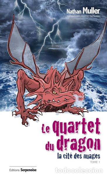 Livres: Le quartet du dragon - La cit&eacute; des nuages- 9782876928275