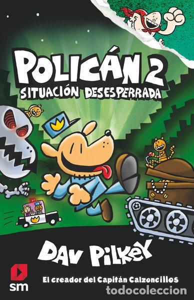 Libros: Polic&aacute;n 2: Situaci&oacute;n desesperrada- 9788491077411