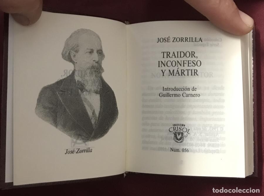 Libros: Traidor, inconfeso y martir - Zorrilla, Jos&eacute; - Foto 4