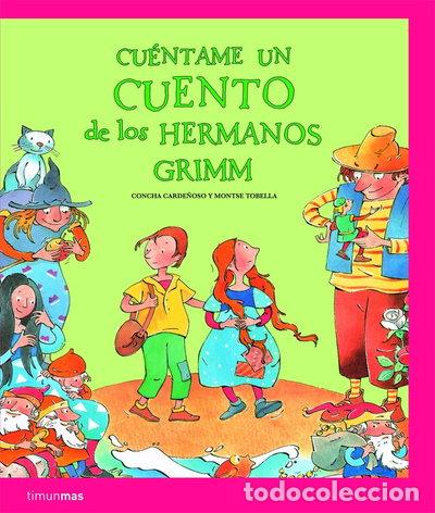 Libri di seconda mano: Cu&eacute;ntame un cuento de los Hermanos Grimm- 9788408086147