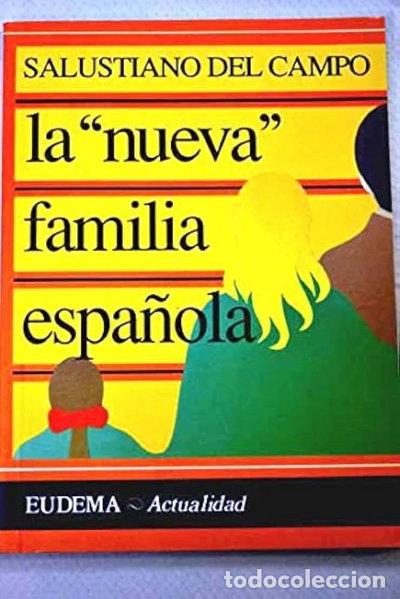 Libros: La &rdquo;nueva&rdquo; familia espa&ntilde;ola- 9788477540731
