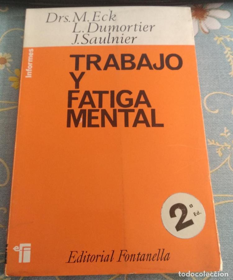 Livros em segunda m&atilde;o: Trabajo y fatiga mental - Eck, M.; Dumortier, L; Saulnier