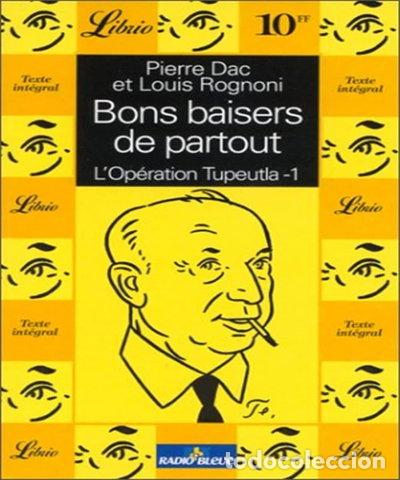 Libros: Bons baisers de partout : l'op&eacute;ration Tupeutla tome 1- 9782290306437