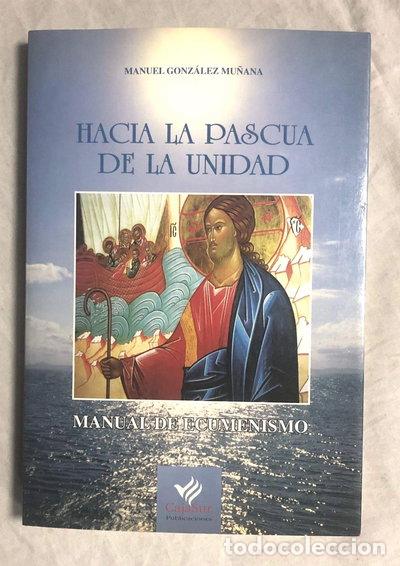 Libros: Hacia la pascua de la unidad- 9788479592400