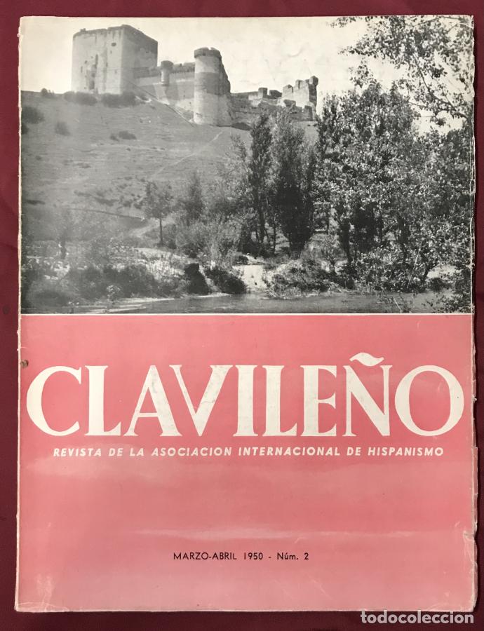 Libros: Revista Clavile&ntilde;o. Asociaci&oacute;n Espa&ntilde;ola de Hispanismo. N&uacute;m 2. Marzo-Abril 1950. -