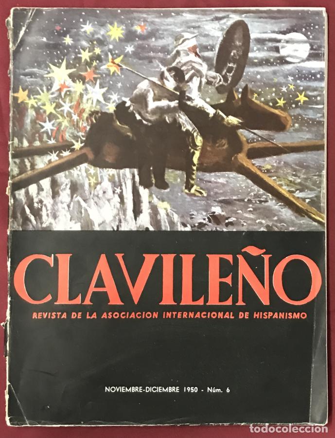 Libros: Revista Clavile&ntilde;o. Asociaci&oacute;n Espa&ntilde;ola de Hispanismo. N&uacute;m 6. Marzo-Abril 1950. -