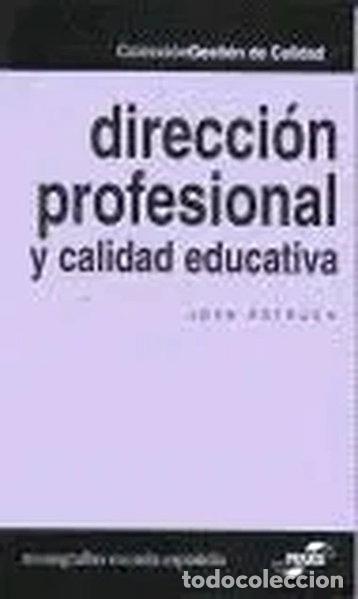 Libri di seconda mano: Direcci&oacute;n profesional y calidad educativa- 9788471977311