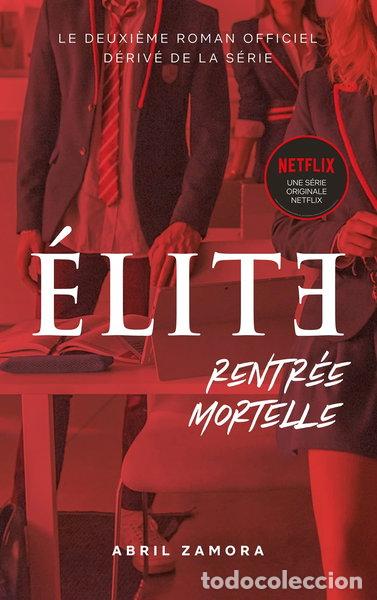Libri di seconda mano: &Eacute;lite: Rentr&eacute;e mortelle- 9782017114468