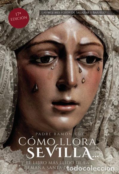 B&uuml;cher: C&oacute;mo llora Sevilla- 9788412085266