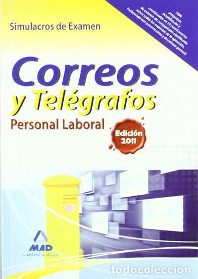 Libros: Personal Laboral, Correos y Tel&eacute;grafos. Simulacros de examen- 9788467668063
