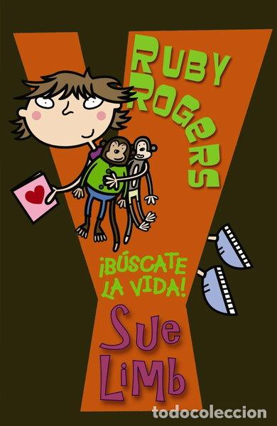 Libros: Ruby Rogers. &iexcl;B&uacute;scate la vida!- 9788466777353