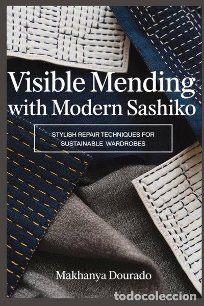 Libros: Visible Mending with Modern Sashiko- 9798251648942