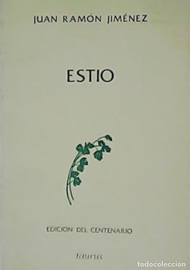 B&uuml;cher: Estio(1915) - Jimenez, Juan Ram&oacute;n
