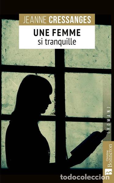 Livros em segunda m&atilde;o: Une femme si tranquille- 9782384871179