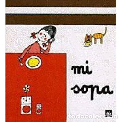 Libros: Mi sopa- 9788424606534