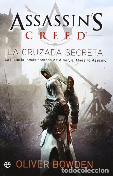 Libros: Assassin's Creed. La cruzada secreta- 9788499708676