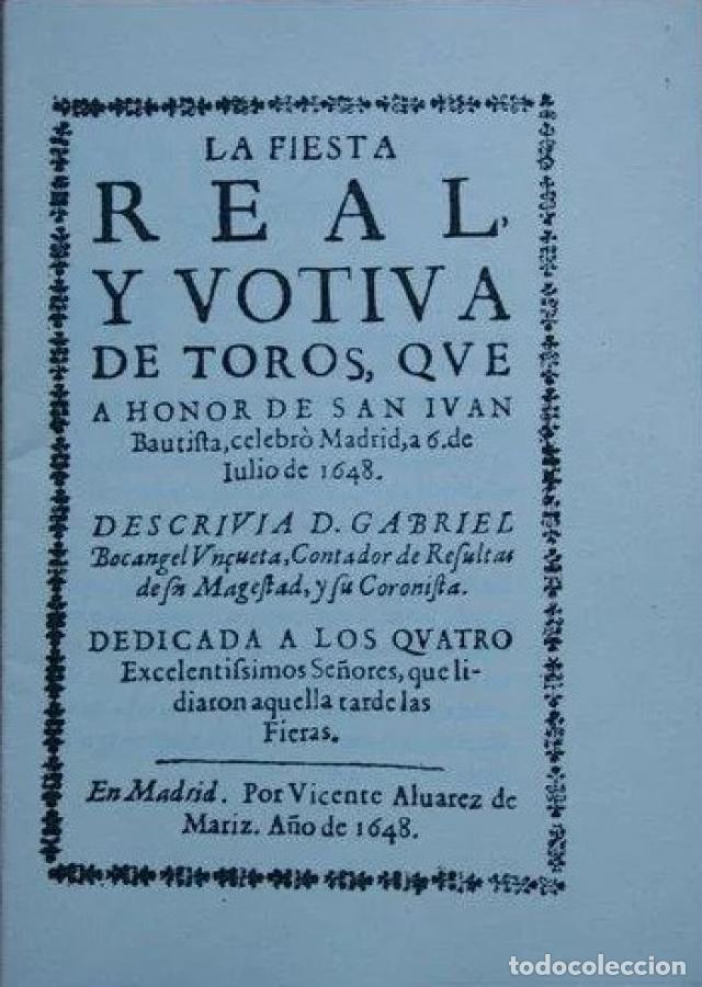 Libros: La fiesta Real y votiva de Toros, que &aacute; honor de San Juan Bautista celebr&oacute; Madrid, a 6 de Julio de 1