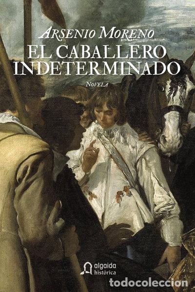 Libros: El caballero indeterminado- 9788498772388