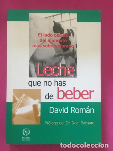 Libros: Leche que no has de beber - Rom&aacute;n, David - Foto 1