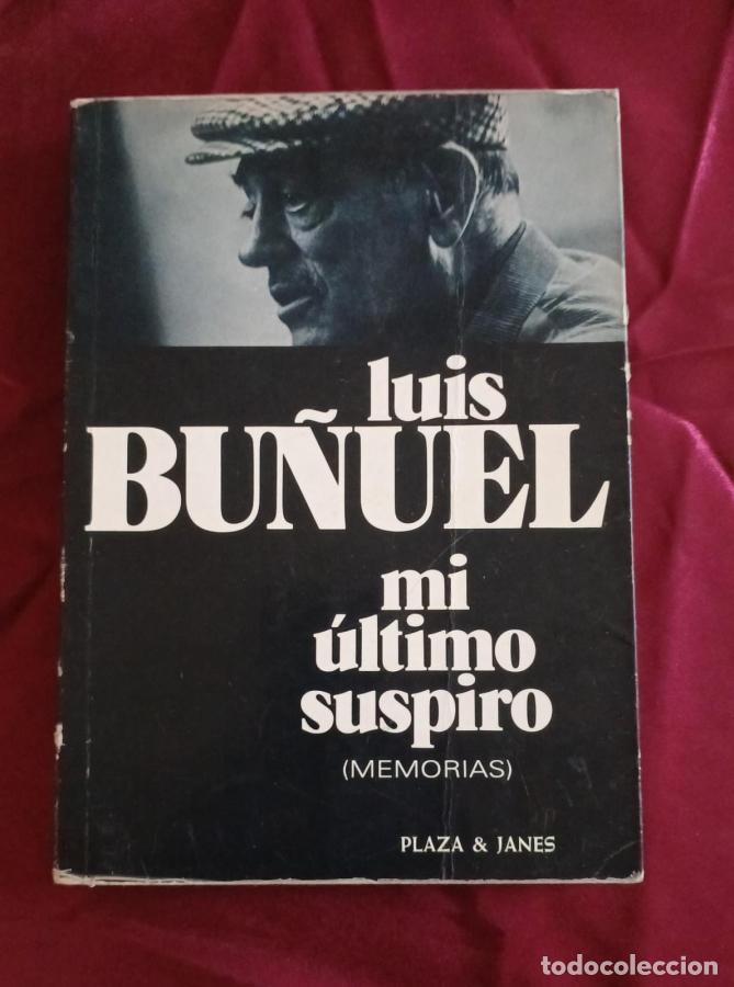 books: Mi &uacute;ltimo suspiro (memorias) - Bu&ntilde;uel, Luis